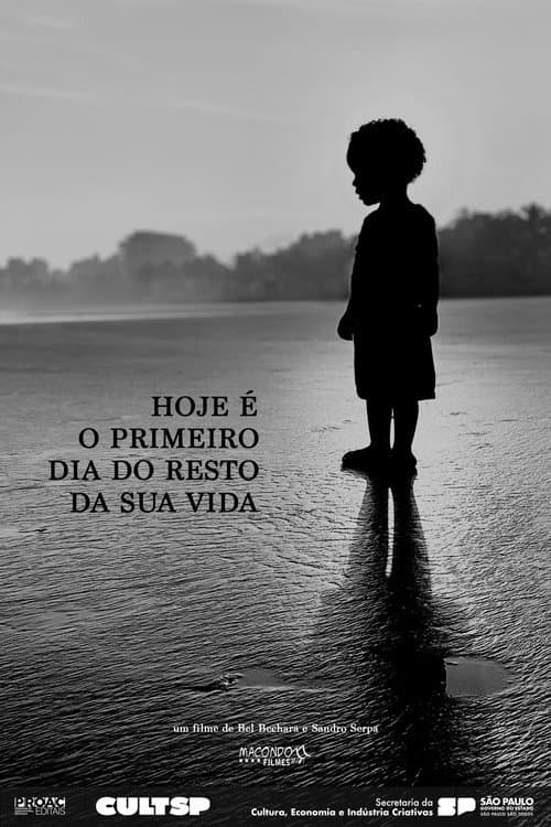 Hoje é o Primeiro Dia do Resto da Sua Vida