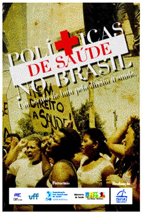 Políticas de Saúde no Brasil: Um Século de Luta Pelo Direito à Saúde