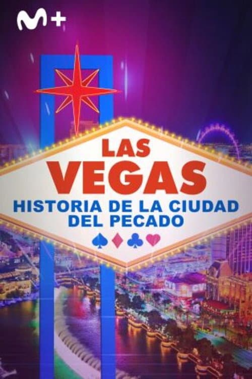 Vegas: The Story of Sin City