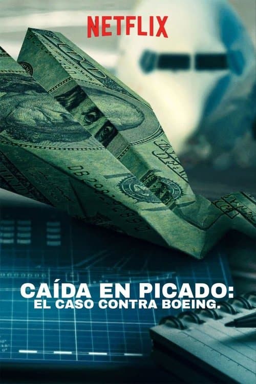 Descenso: El caso contra Boeing