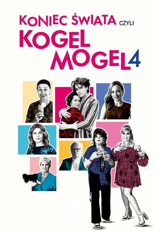 Koniec świata czyli Kogel mogel 4