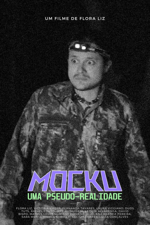 Mocku: Uma Pseudo-Realidade