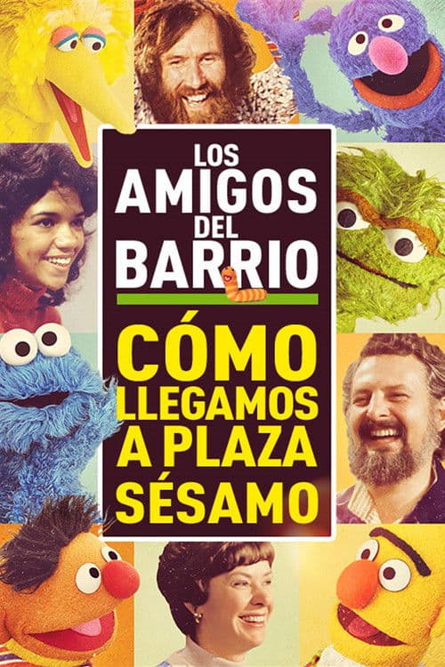 Los Amigos del Barrio: Cómo llegamos a Plaza Sésamo
