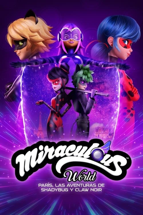 Mundo Miraculous: París, las aventuras de Shadybug y Claw Noir