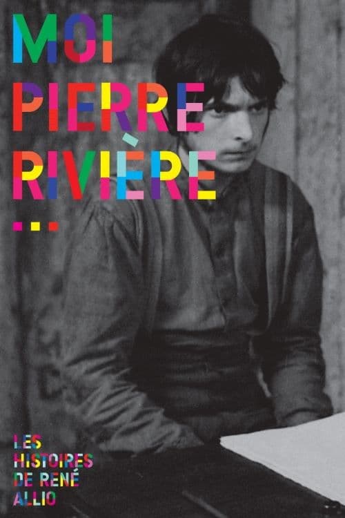 Moi, Pierre Rivière, ayant égorgé ma mère, ma sœur et mon frère…