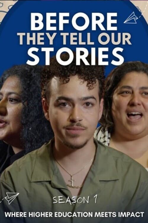 Before They Tell Our Stories
