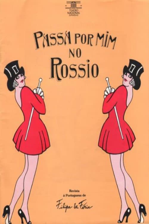 Passa por Mim no Rossio