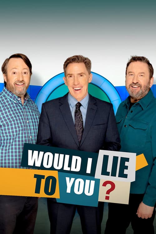 Would I Lie to You?