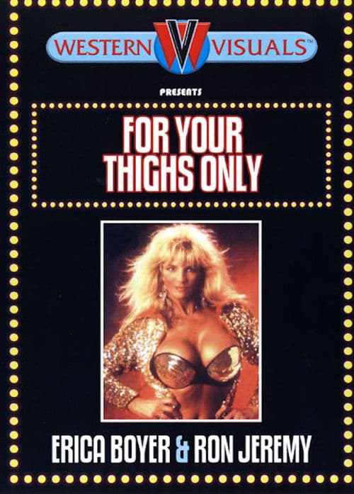 For Your Thighs Only