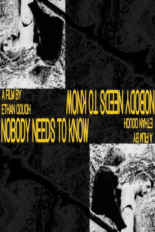 Nobody Needs To Know