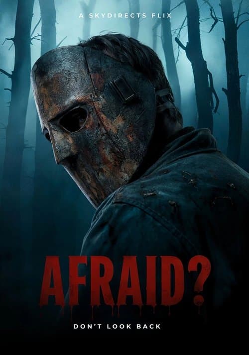 Afraid?