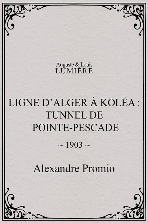 Ligne d’Alger à Koléa : Tunnel de Pointe-Pescade