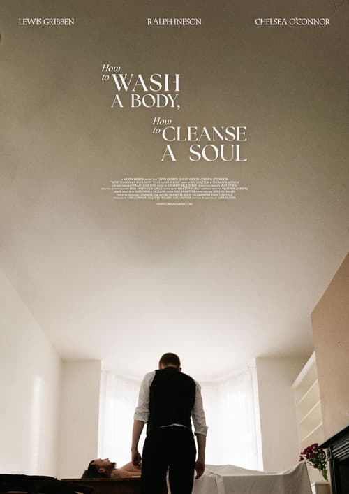 How to Wash A Body, How to Cleanse A Soul