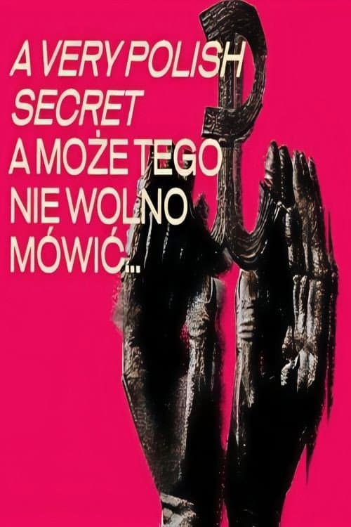 A może tego nie wolno mówić…