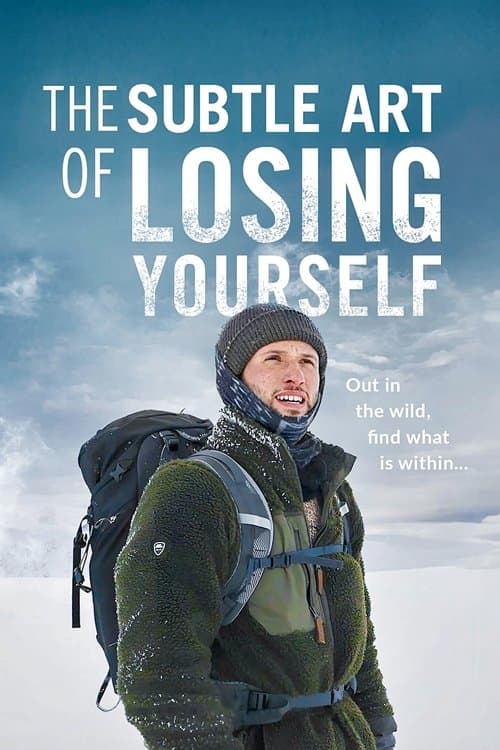 The Subtle Art of Losing Yourself