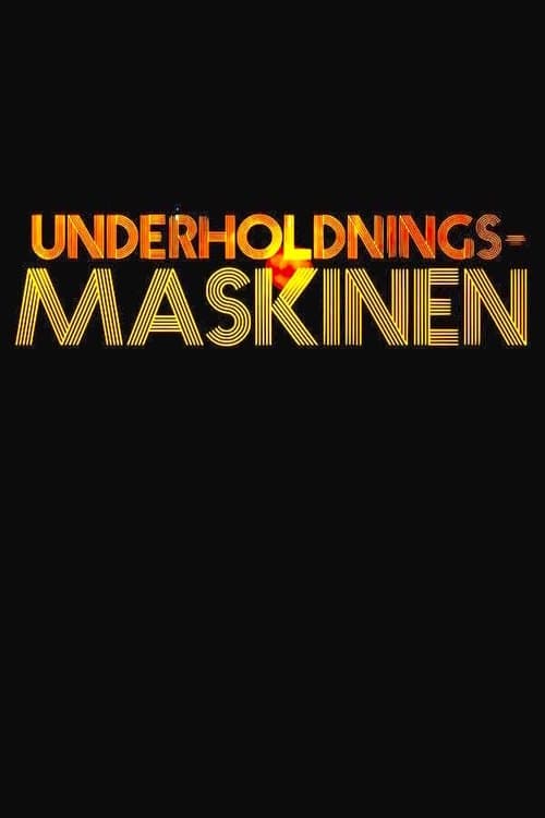 Underholdningsmaskinen