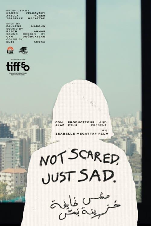 Not Scared, Just Sad