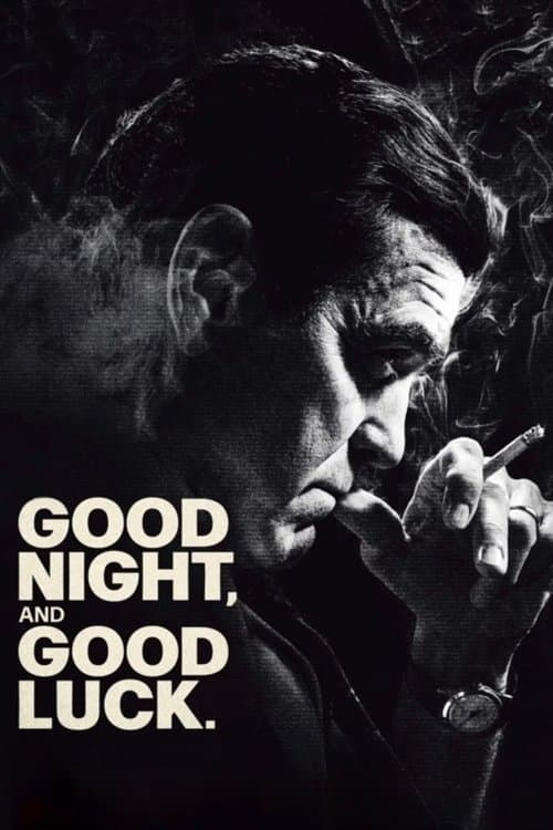 Good Night, and Good Luck