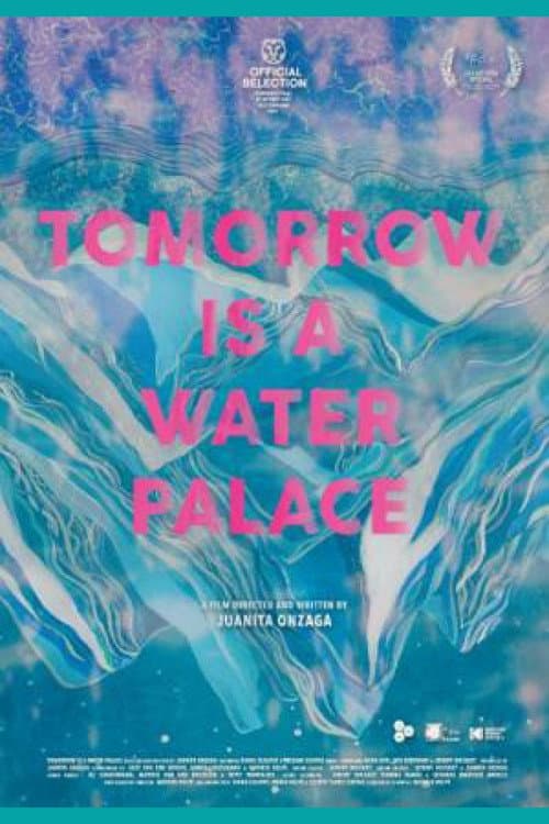 El mañana es un palacio de agua
