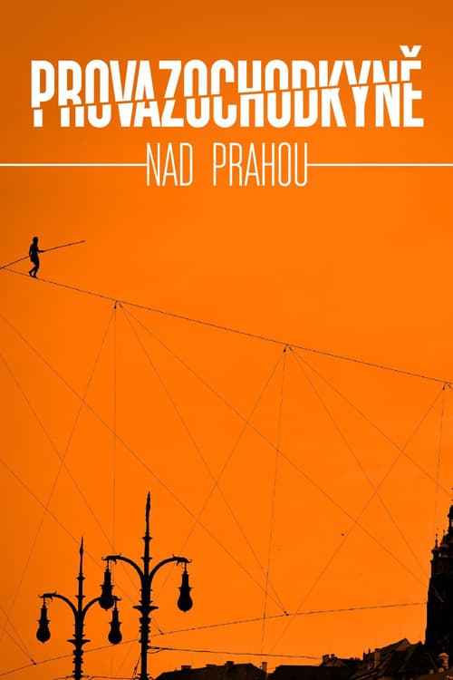 Provazochodkyně nad Prahou