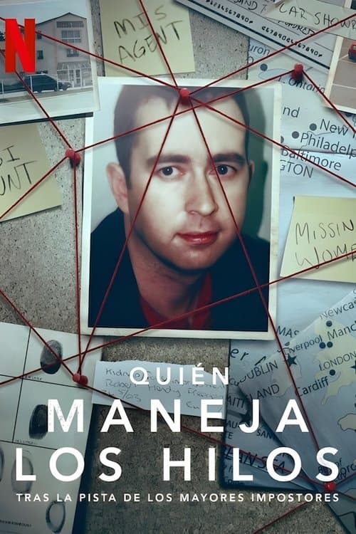Quién maneja los hilos: Tras la pista de los mayores impostores