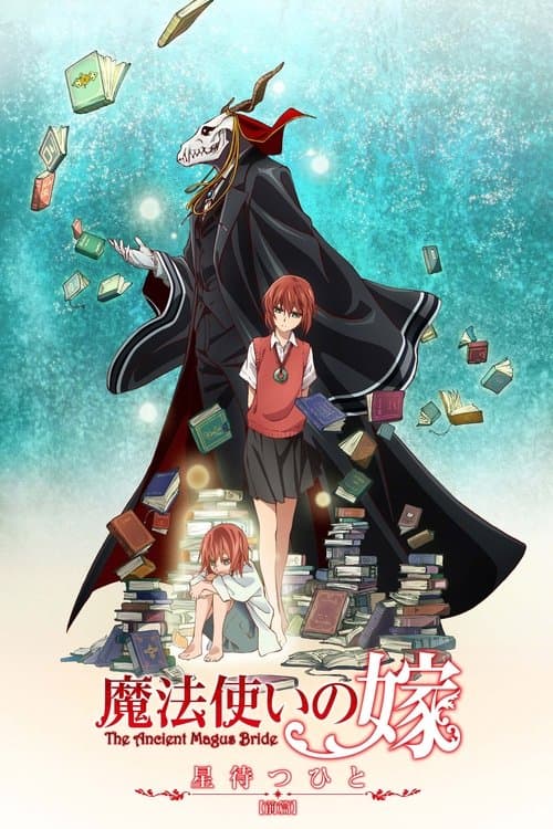 The Ancient Magus’ Bride: Aquel que espera a las estrellas