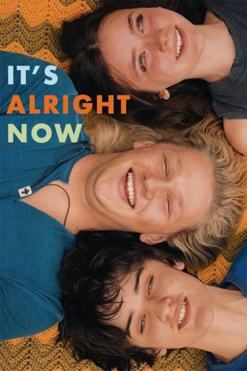 It's Alright Now