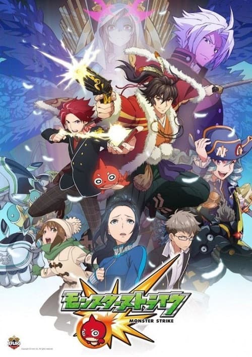 Monster Strike: The Animation