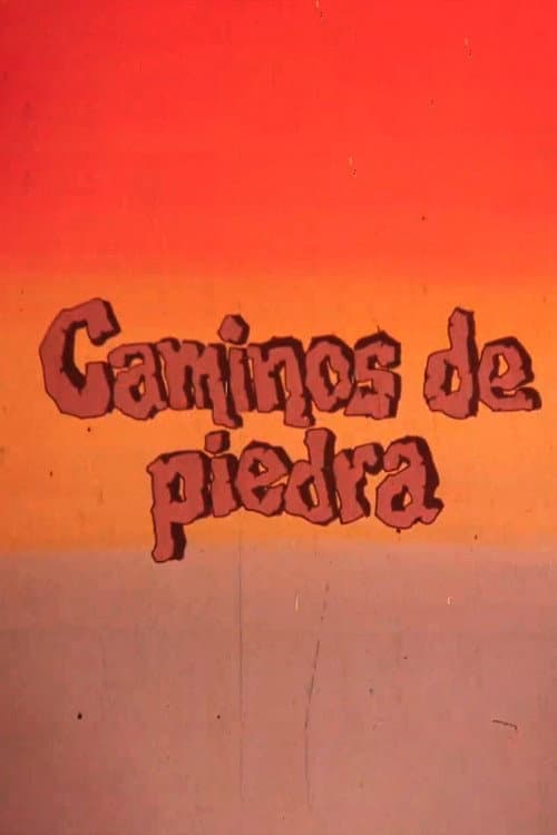 Caminos De Piedra