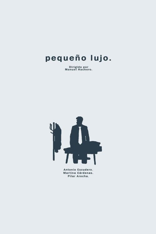 pequeño lujo.