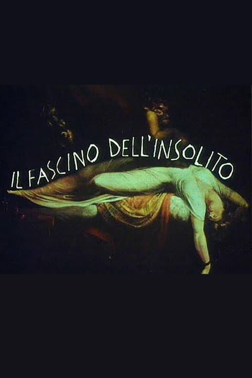 Il fascino dell'insolito