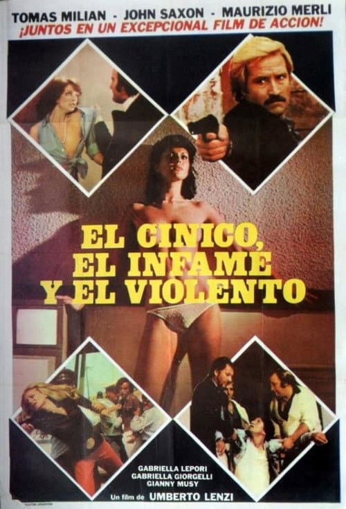Il cinico, l'infame, il violento