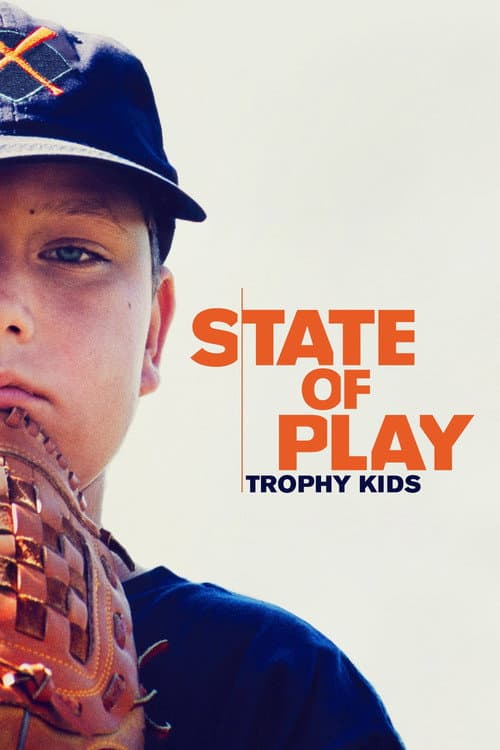 El Estado De Juego: Niños Trofeos
