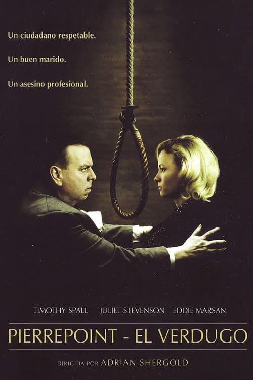 Pierrepoint: The Last Hangman