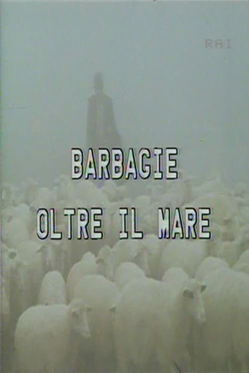 Barbagie oltre il mare