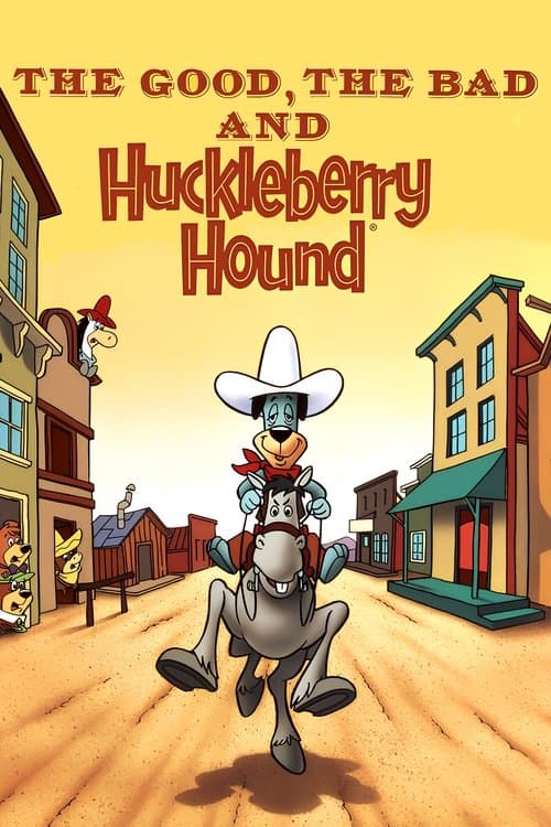 El bueno, el malo y Huckleberry Hound