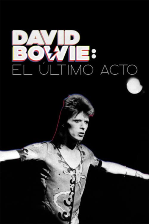 Bowie: The Final Act