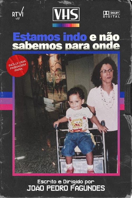 Estamos indo e não sabemos para onde
