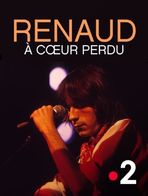 Renaud, à cœur perdu