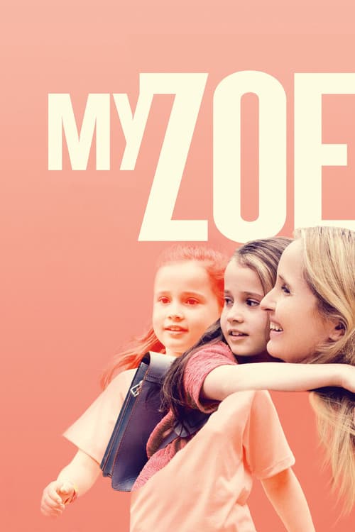 Mi Zoe, mi vida