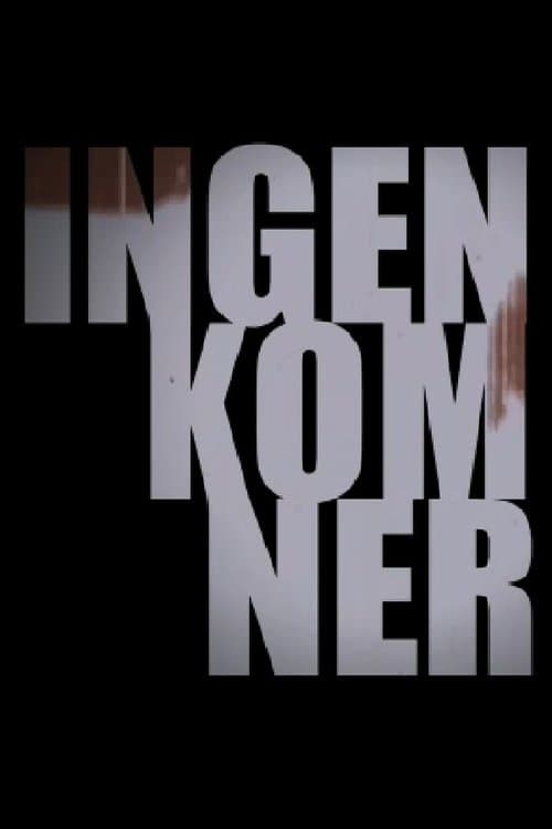 Ingen kom ner