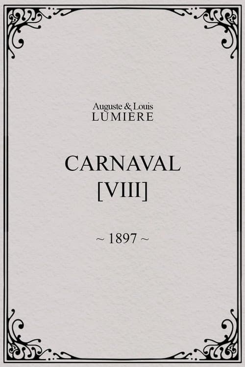 Carnaval, [VIII]