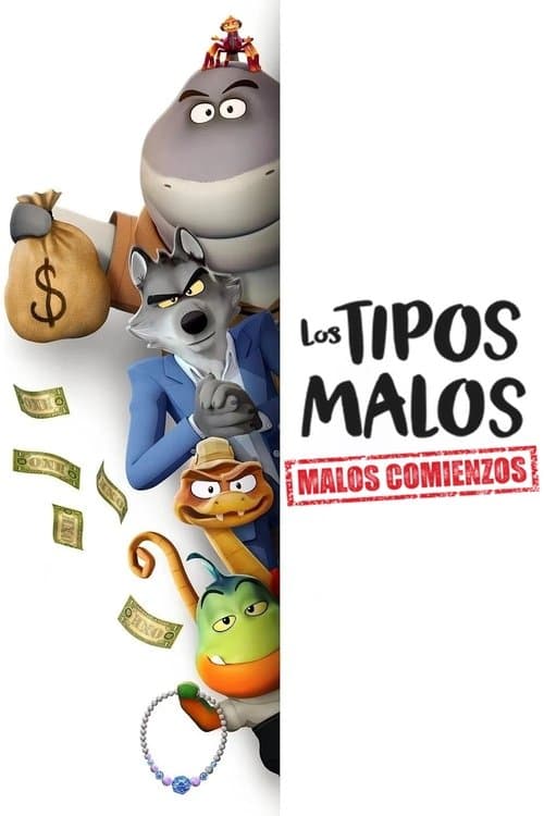 Los tipos malos: Malos comienzos
