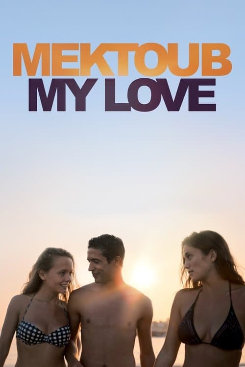 Mektoub, My Love: Canto uno