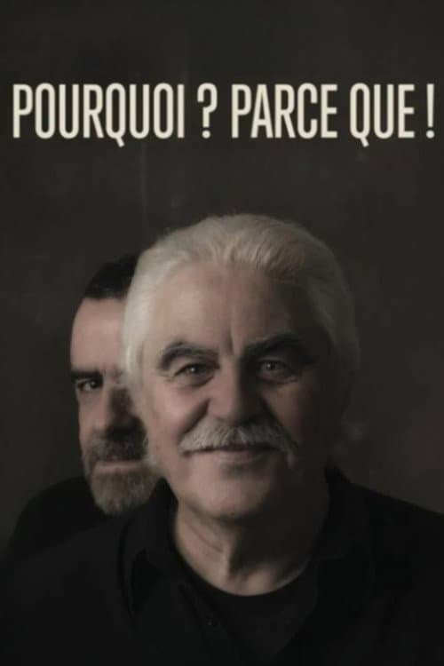 Pourquoi ? Parce que !