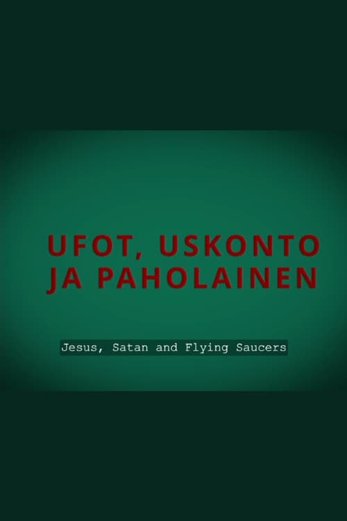 Ufot, uskonto ja paholainen