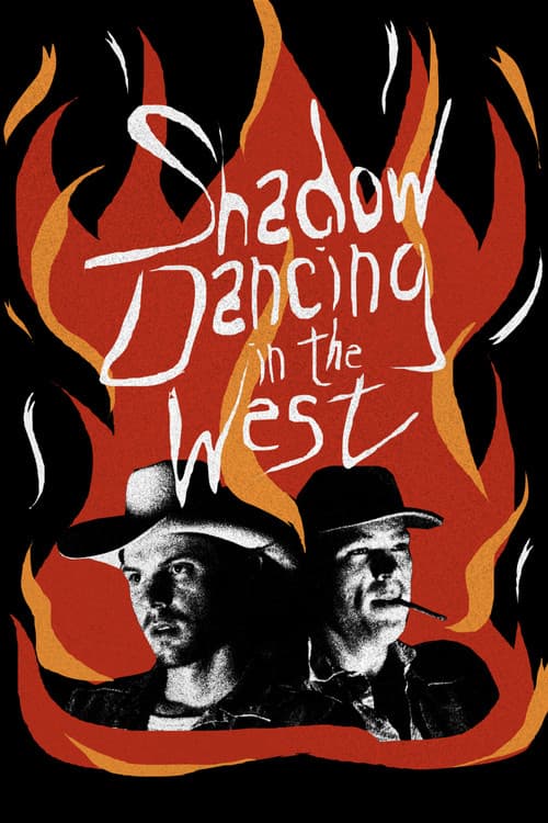 Shadow Dancing in the West
