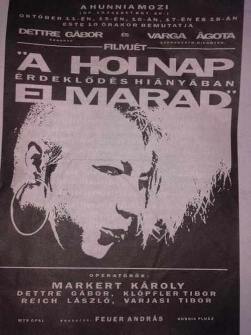 A holnap érdeklődés hiányában elmarad