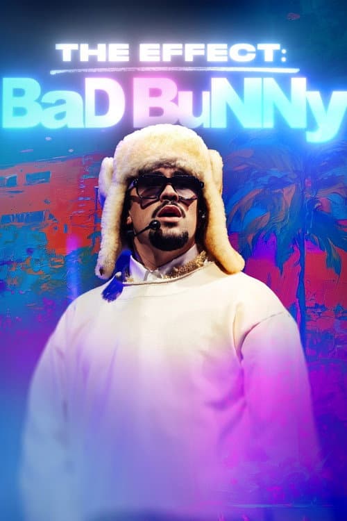 El efecto: Bad Bunny