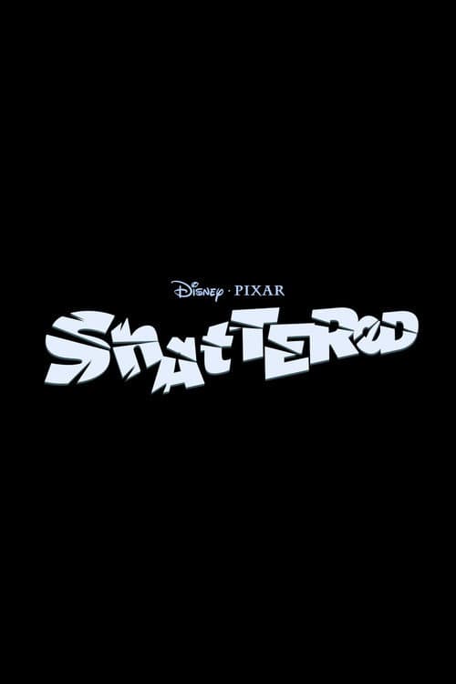 Shattered
